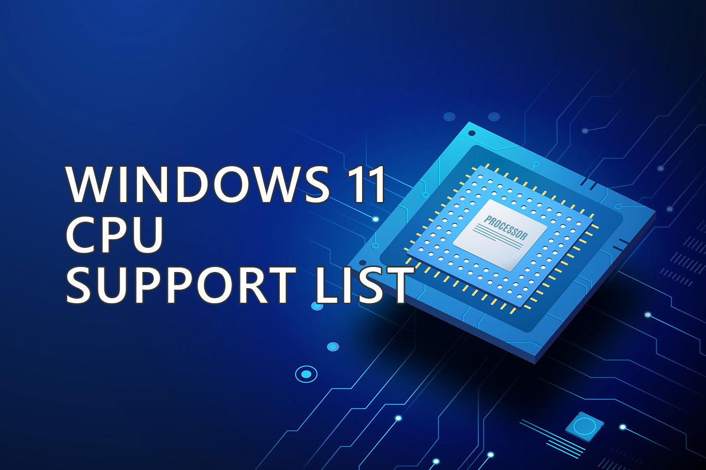 Microsoft ends support for dozens of Intel processors in latest Windows 11 system requirements update